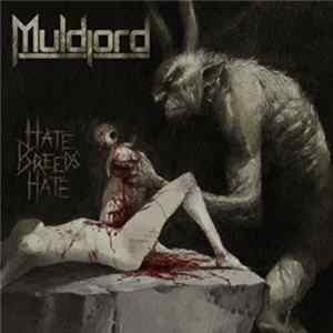 Muldjord - Hate Breeds Hate Mp3
