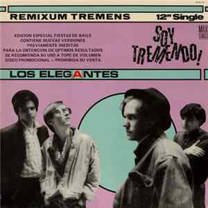 Los Elegantes - Soy Tremendo! Mp3