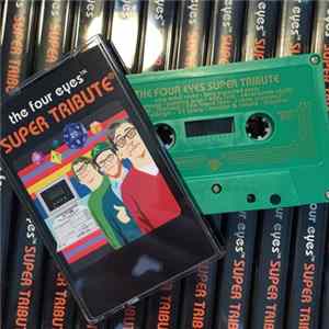 Various - The Four Eyes Super Tribute Mp3
