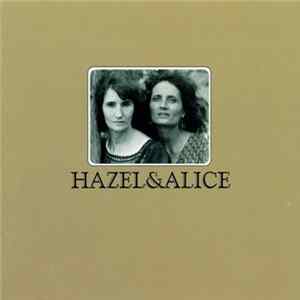 Hazel Dickens & Alice Gerrard - Hazel & Alice Mp3