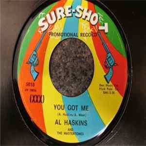 Al Haskins And The Mastertones - You Got Me / Tame Me Mp3