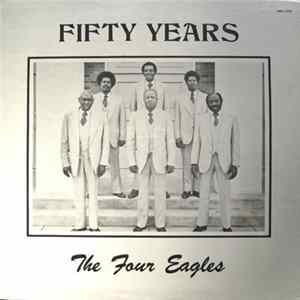 The Four Eagles - Fifty Years Mp3