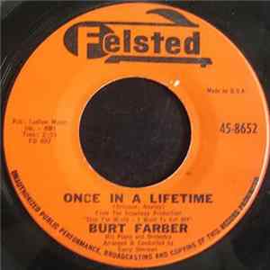 Burt Farber - Once In A Lifetime Mp3