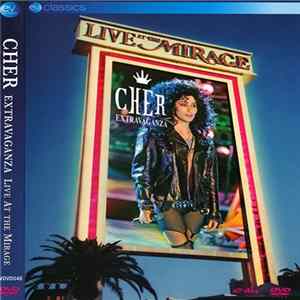 Cher - Extravaganza Live At The Mirage Mp3