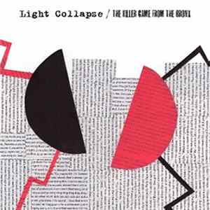 Light Collapse / The Killer Came From The Bronx - Split Mp3