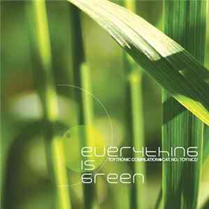 Various - Everything Is Green Mp3