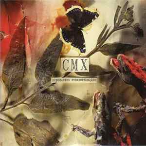 CMX - Dinosaurus Stereophonicus Mp3