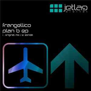 Frangellico - Plan B EP Mp3