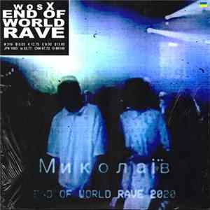 wosX - End Of World Rave Mp3