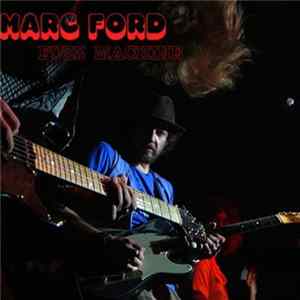 Marc Ford - Fuzz Machine Mp3