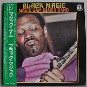 Magic Sam Blues Band - Black Magic Mp3