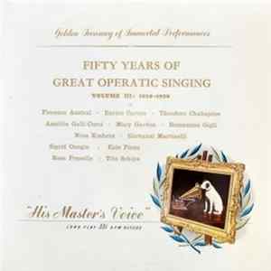 Various - Fifty Years Of Great Operatic Singing Volume III 1920-1930 Mp3