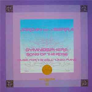 Jordan De La Sierra - Gymnosphere: Song Of The Rose Mp3