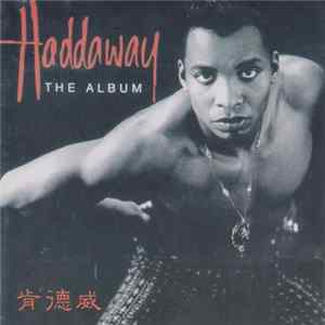 Haddaway - The Album Mp3