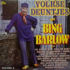 Bing Barlow - Volkse Deuntjes Door Bing Barlow Volume 2 Mp3