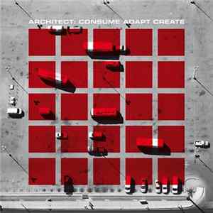 Architect - Consume Adapt Create Mp3