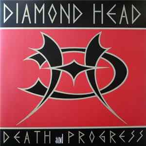 Diamond Head - Death & Progress Mp3