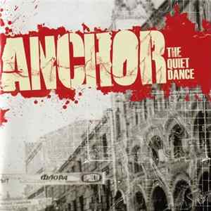 Anchor - The Quiet Dance Mp3