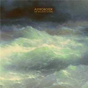 Astroboter - The Williams Letters Mp3