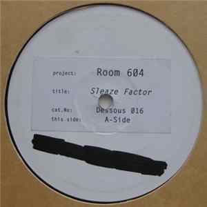 Room 604 - Sleaze Factor Mp3