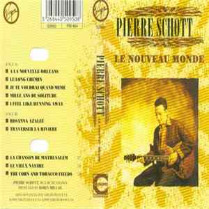 Pierre Schott - Le Nouveau Monde Mp3