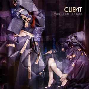 Client - You Can Dance Mp3