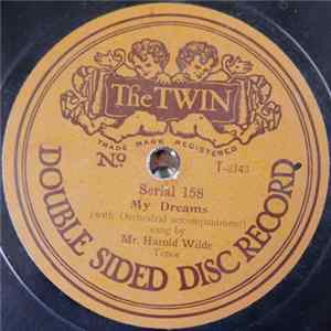 Harold Wilde - My Dreams / I Hear You Calling Me Mp3