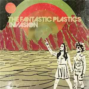 The Fantastic Plastics - Invasion Mp3