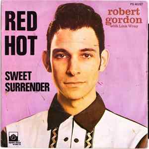Robert Gordon With Link Wray - Red Hot Mp3