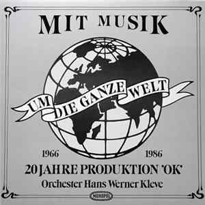 Orchester Hans Werner Kleve - Mit Musik Um Die Welt Mp3
