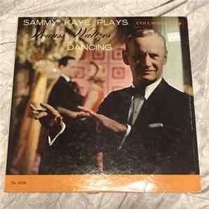 Sammy Kaye - Sammy Kaye Plays Strauss Waltzes For Dancing Mp3