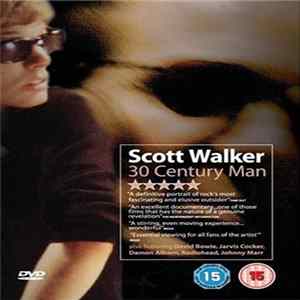 Scott Walker - Scott Walker - 30 Century Man Mp3