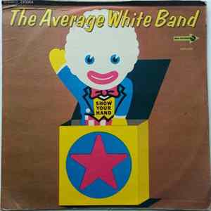 The Average White Band - Show Your Hand Mp3
