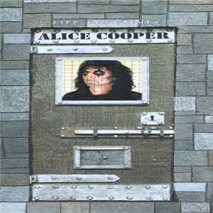 Alice Cooper - The Life And Crimes Of Alice Cooper Mp3