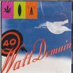 40 Watt Domain - Short Wave Mp3