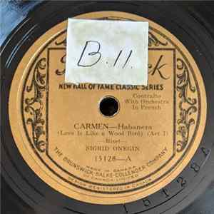 Sigrid Onegin - Carmen - Habanera / Seguidilla Mp3