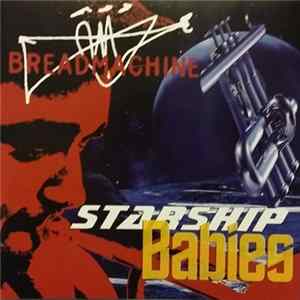 Breadmachine - Starship Babies Mp3
