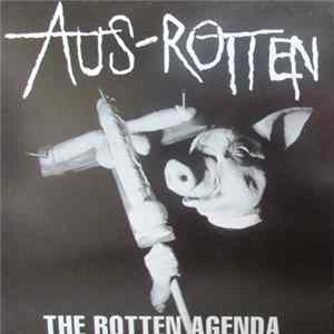 Aus-Rotten - The Rotten Agenda Mp3