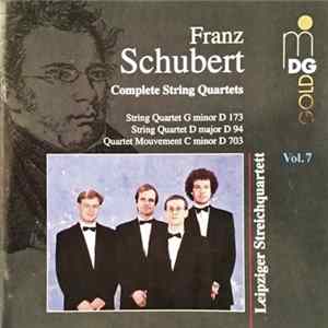 Franz Schubert, Leipziger Streichquartett - Complete String Quartets Vol. 7 Mp3
