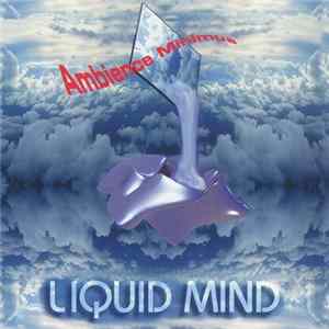 Liquid Mind - Ambience Minimus Mp3