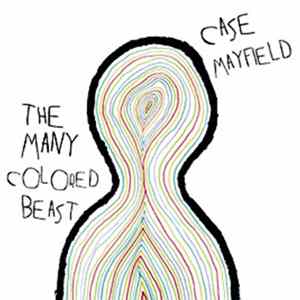 Case Mayfield - The Many Colored Beast Mp3