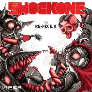 ShockOne - The Re-Fix E.P. Mp3