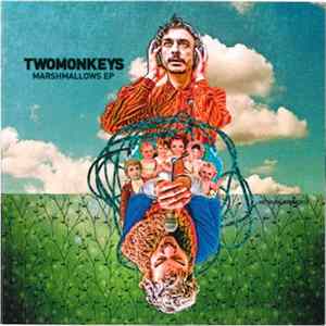 TwoMonkeys - Marshmallows EP Mp3