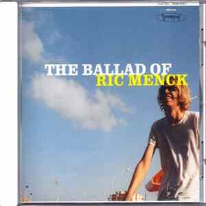 Ric Menck - The Ballad Of Ric Menck Mp3