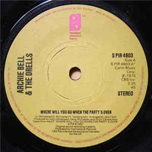 Archie Bell & The Drells - Where Will You Go When The Party's Over Mp3