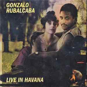 Gonzalo Rubalcaba - Live In Havana Mp3
