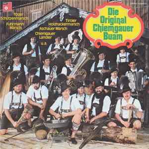 Die Original Chiemgauer Buam - Die Original Chiemgauer Buam Mp3