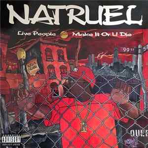 Natruel - Live People / Make It Or U Die Mp3
