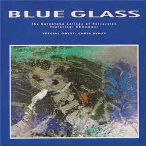Karnataka College Of Percussion, Chris Hinze - Blue Glass Mp3
