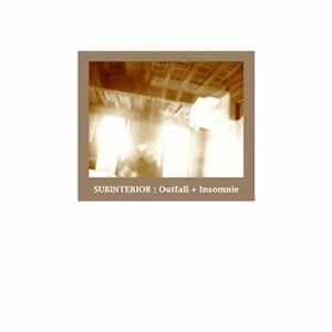 Subinterior - Outfall + Insomnie Mp3